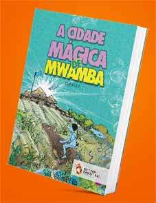 A Cidade Mágica de Mwamba - Michel Kanianga