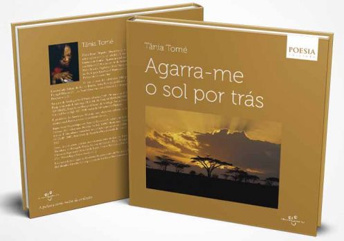 Agarra-me o sol por trás - Tânia Tomé