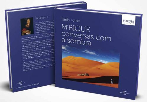 M’BIQUE conversas com a sombra - Tânia Tomé