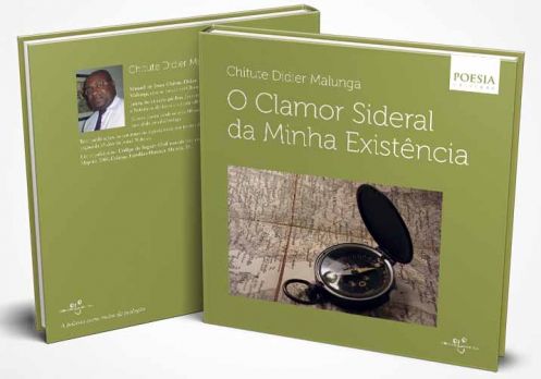 O Clamor Sideral da Minha Existência - Chitute Didier Malunga