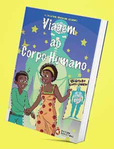 Viagem ao Corpo Humano - Elsa Aurora Siwovanu Leandro