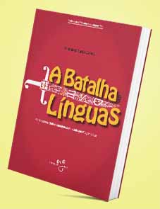 Batalha das Línguas - Perspectivas Sobre Linguística Aplicada em Moçambique